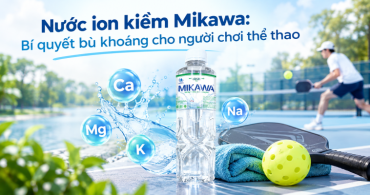 Nước ion kiềm Mikawa: Bí quyết bù khoáng cho người chơi thể thao